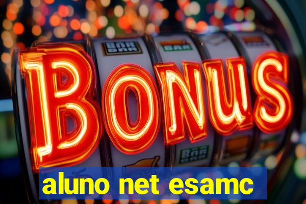 aluno net esamc